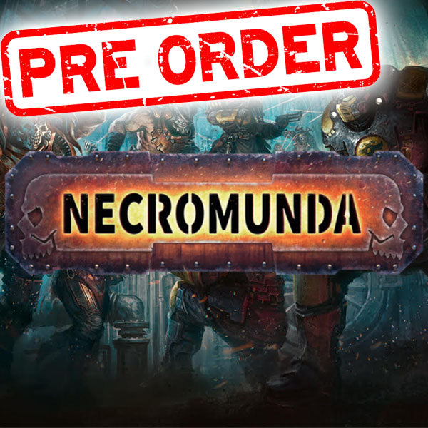 Preorder Necromunda