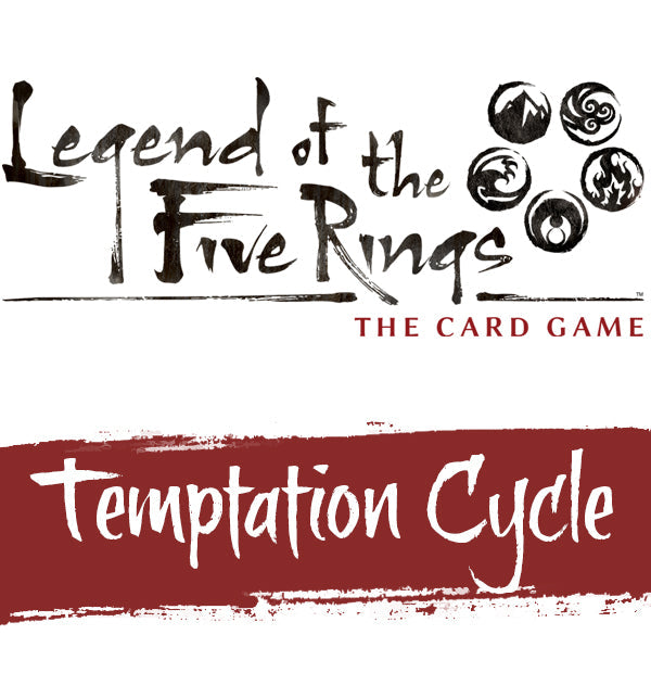 Legend of the Five Rings LCG - Temptation Cycle