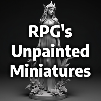 10% RPG's Unpainted Miniatures Boxing Week