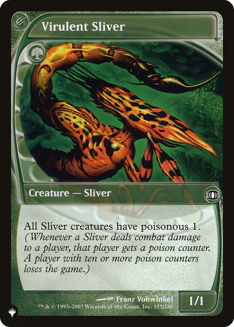 Virulent Sliver [The List]