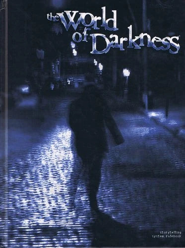 The World of Darkness - Core Rulebook