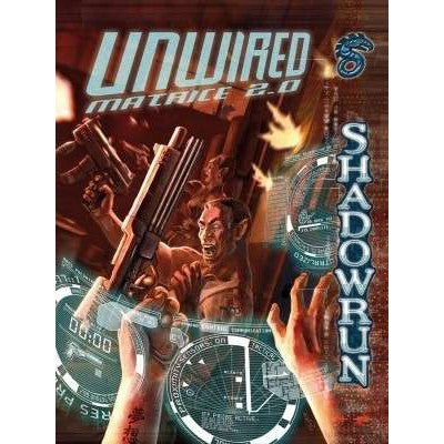 Shadowrun 4e : Unwired - Core Matrix Rulebook