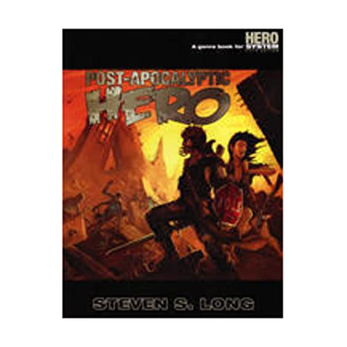 Post-Apocalyptic Hero: A Genre Book for Hero System 5th Ed.