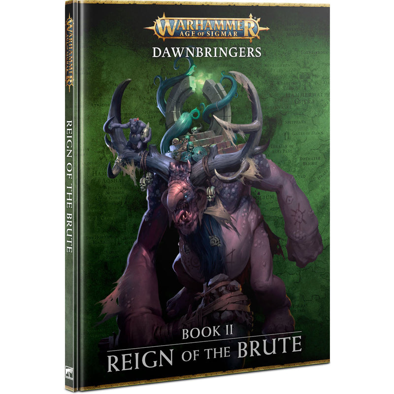 Dawnbringers: Book 2 - Reign of the Brute ( 80-50 )