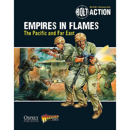 Bolt Action Empires in Flames - The Pacific and Far East (409910030)