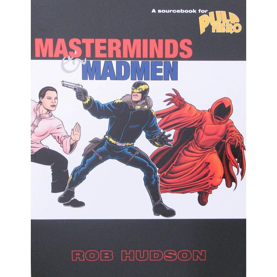 Masterminds & Madmen - A Sourcebook for Pulp Hero