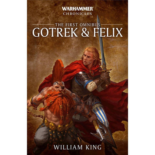 Gotrek & Felix: The First Omnibus ( BL2557 )