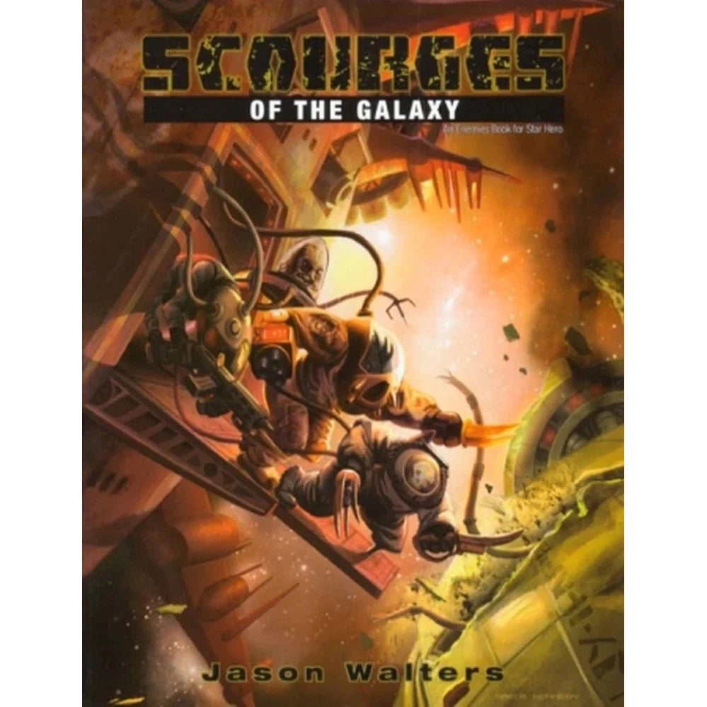 Scourges of the Galaxy - An Enemies Book for Star Hero