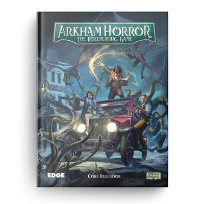 Arkham Horror: The Roleplaying Game - Core Rulebook