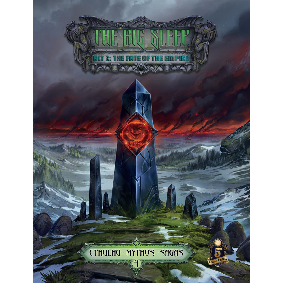 Sandy Petersen's Cthulhu Mythos - The Big Sleep Act 3: The Fate of the Empire