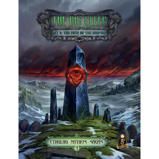 Sandy Petersen's Cthulhu Mythos - The Big Sleep Act 3: The Fate of the Empire