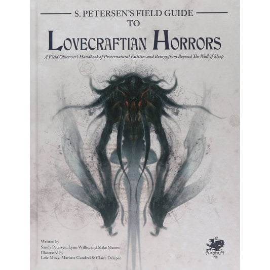 Sandy Petersen's Field Guide to Lovecraftian Horrors