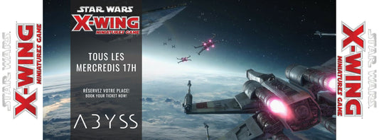 Event : Star Wars X-wing - Mercredi 17h