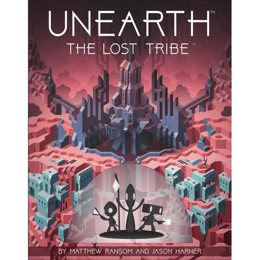 Unearth The Lost Tribe