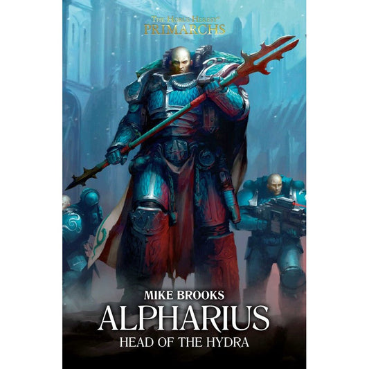 Horus Heresy Primarchs 14 : Alpharius: Head of the Hydra ( BL2924 )