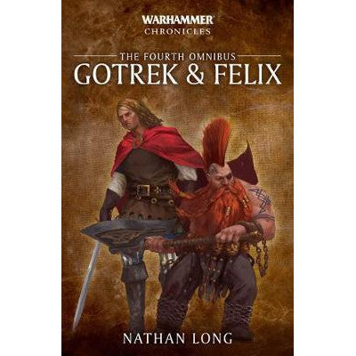 Gotrek & Felix: The Fourth Omnibus ( BL2745 )