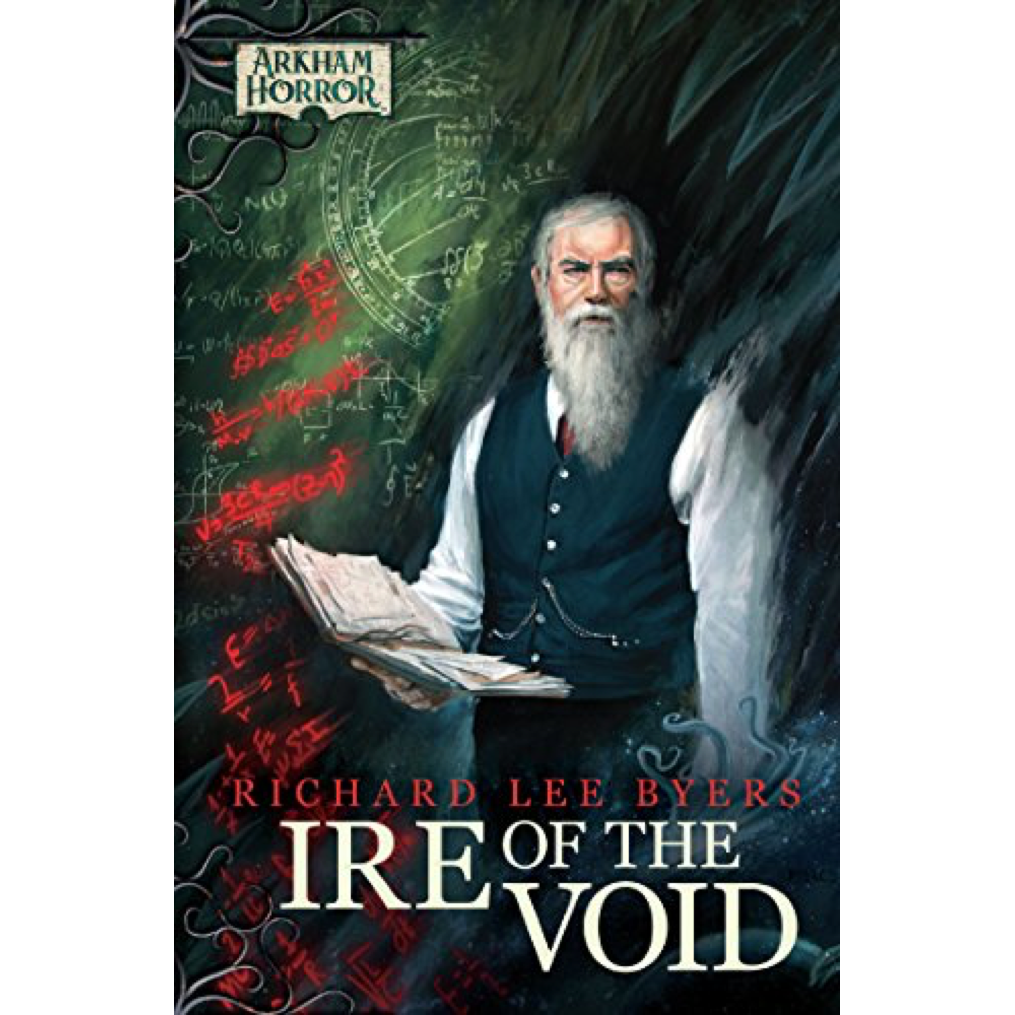 Arkham Horror Novel: Ire of the Void Hardcover