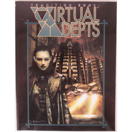 Tradition Book: Virtual Adepts (WW4660)