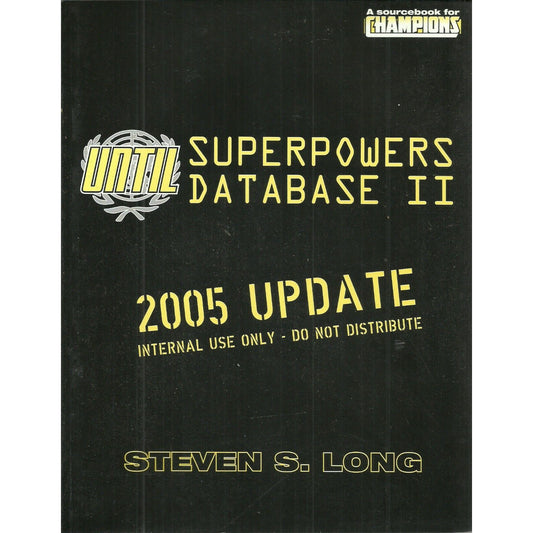 UNTIL Superpowers Database II : A Sourcebook for Champions RPG