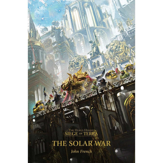 Horus Heresy: Siege of Terra 1 - The Solar War ( BL2670 )