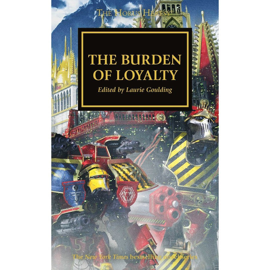 Horus Heresy 48: The Burden of Loyalty