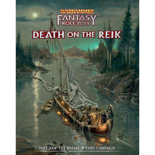 Warhammer Fantasy Roleplay : Death on the Reik