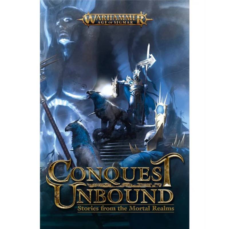 Conquest Unbound: Stories from the Mortal Realms (BL3065)